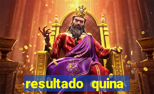 resultado quina giga bicho